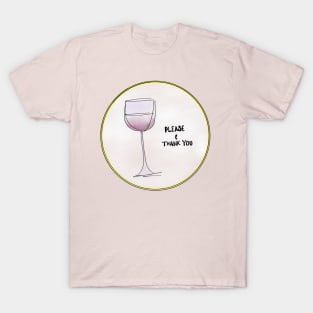 Wine Please T-Shirt